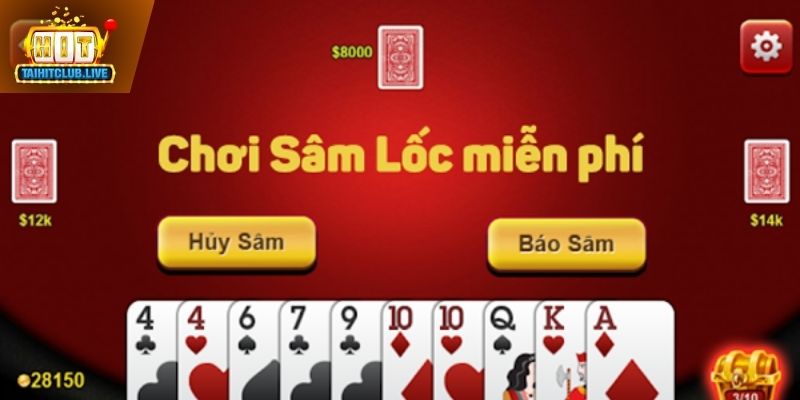 Điểm ưu việt của game bài Sâm Lốc tại Hit Club